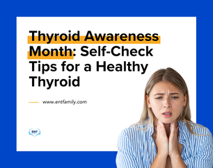 Thyroid Awareness Month: Self-Check Tips for a Healthy Thyroid
